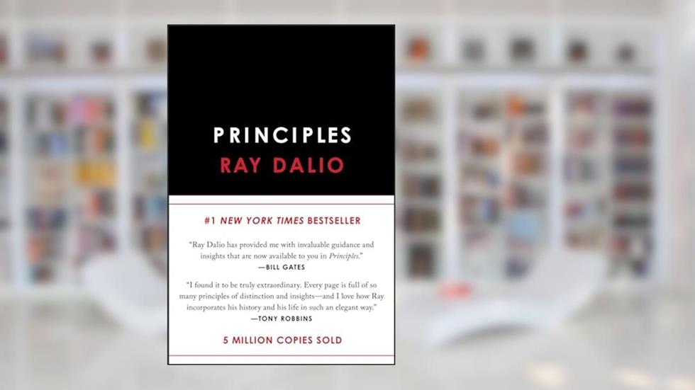 Principles: Life and Work, written by Ray Dalio