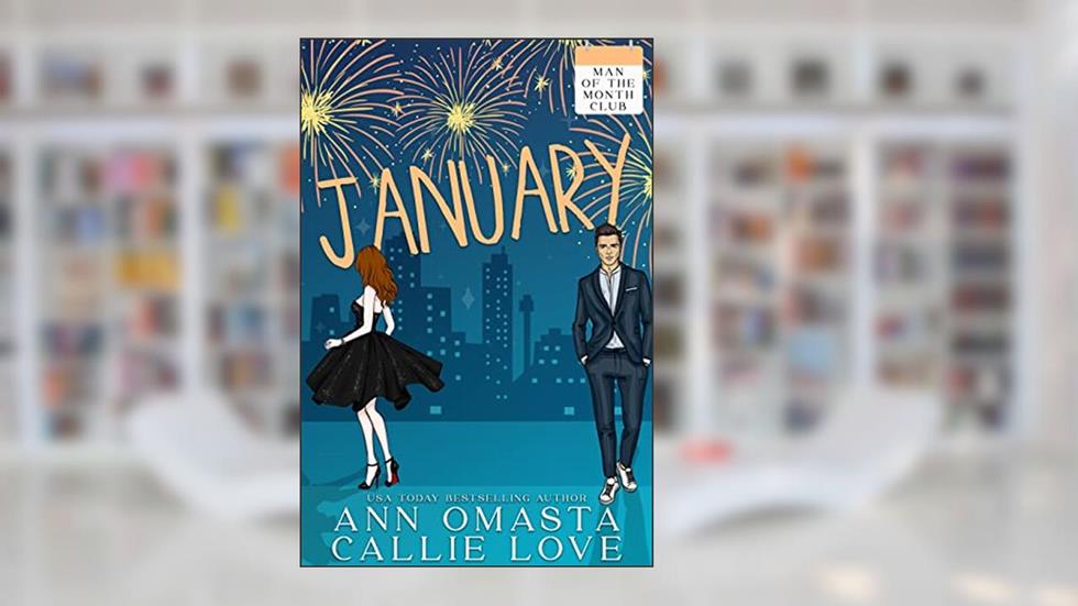 Man of the Month Club: JANUARY: Spicy Matchmaker Romance with a Scarred Heroine who feels like an Ugly Duckling, written by Callie Love; Ann Omasta