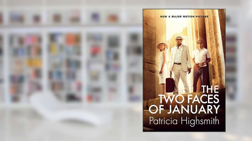 The Two Faces of January, written by Patricia Highsmith