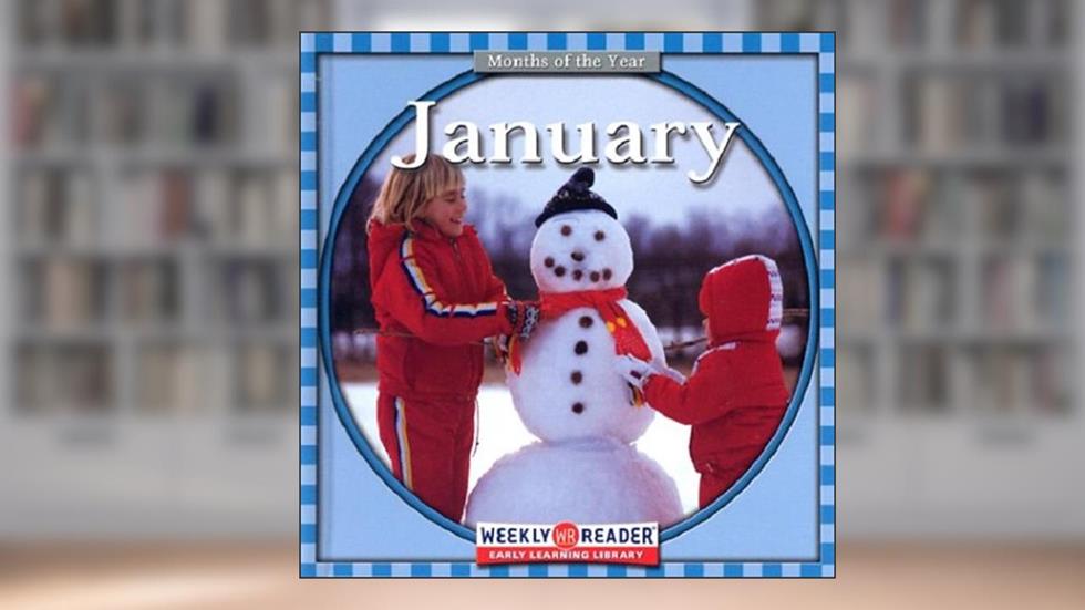 January (Months of the Year), written by Robyn Brode