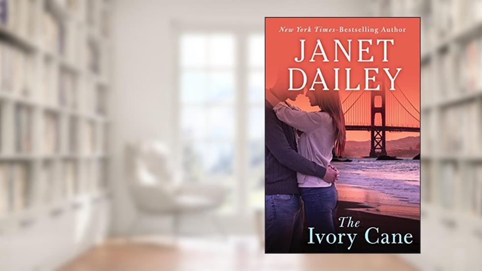 The Ivory Cane, written by Janet Dailey