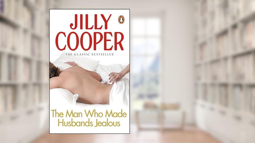 MAN WHO MADE HUSBANDS (B), written by Jilly Cooper OBE