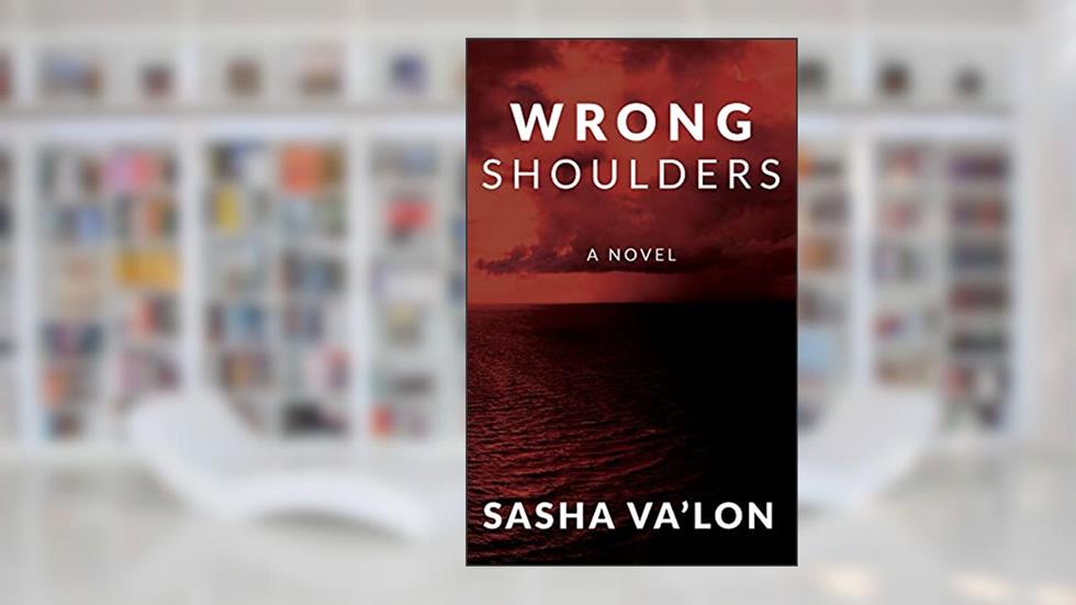 Wrong Shoulders, written by Sasha Va'lon