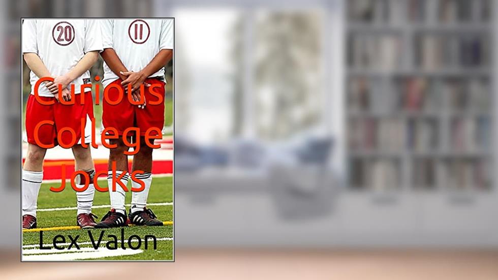Curious College Jocks, written by Lex Valon