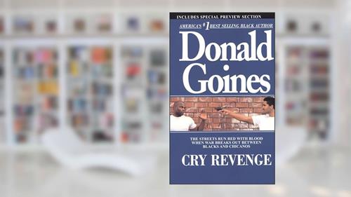 Cover from Cry Revenge, written by Donald Goines
