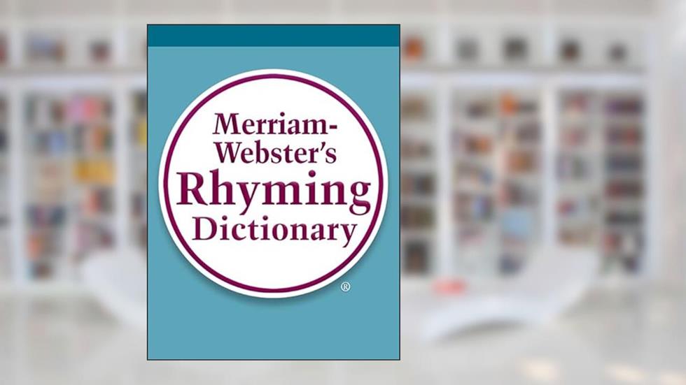 Merriam-Webster's Rhyming Dictionary, 2nd Edition, Kindle Edition, written by Merriam-Webster