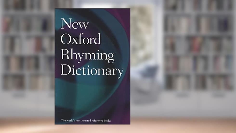 New Oxford Rhyming Dictionary, written by Oxford Languages