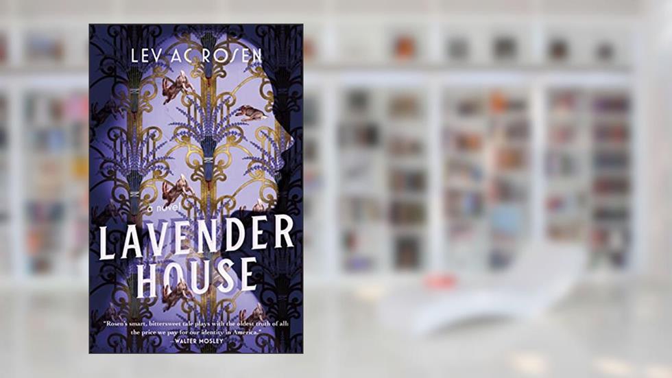 Lavender House: A Novel (Evander Mills Mysteries Book 1), written by Lev AC Rosen