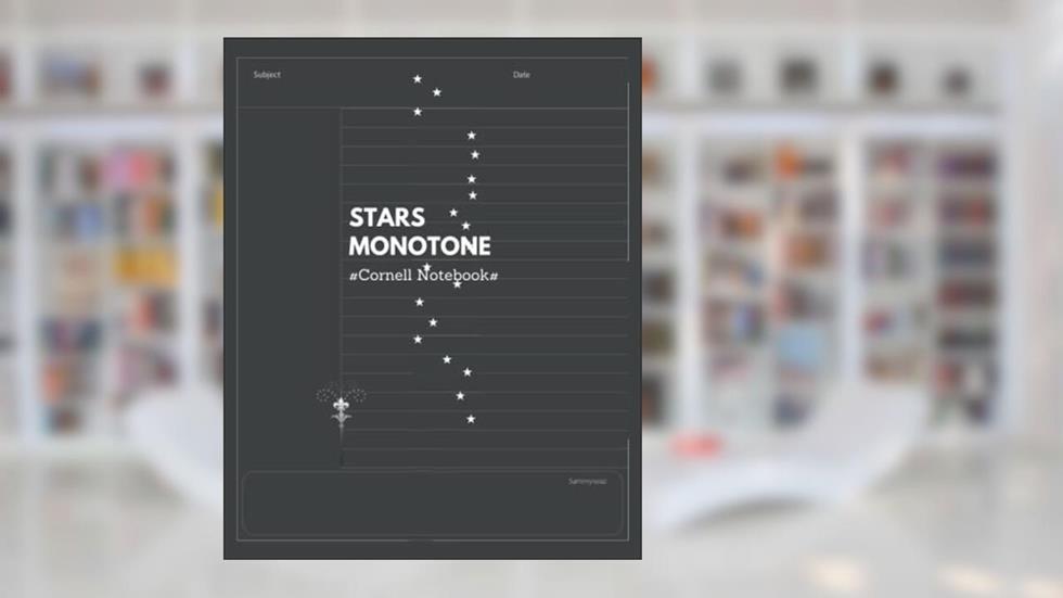 STARS MONOTONE Cornell Notebook: Dark Gray Cornell Notebook, Lecture, Classroom notes, (8x10 inc. / 120Pages) White paper, written by Sammy seaz