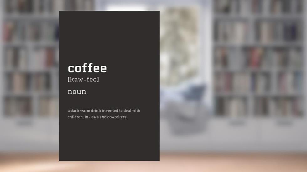 Definition Notebook/Journal - Coffee - 118 wide ruled pages - monotone, written by Publish Mush