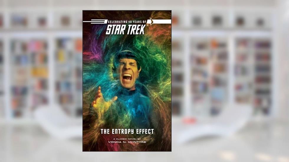 The Entropy Effect: The Original Series) (Star Trek: The Original Series), written by Vonda N. McIntyre