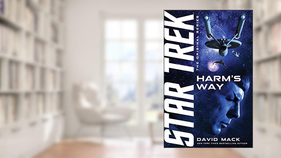 Harm's Way (Star Trek: The Original Series), written by David Mack