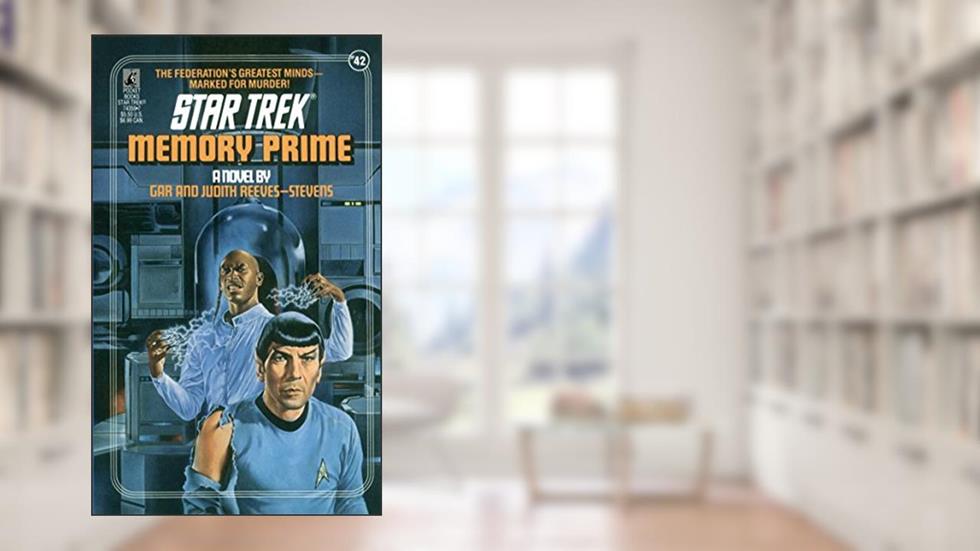 Memory Prime (Star Trek: The Original Series Book 42), written by Judith Reeves-Stevens
