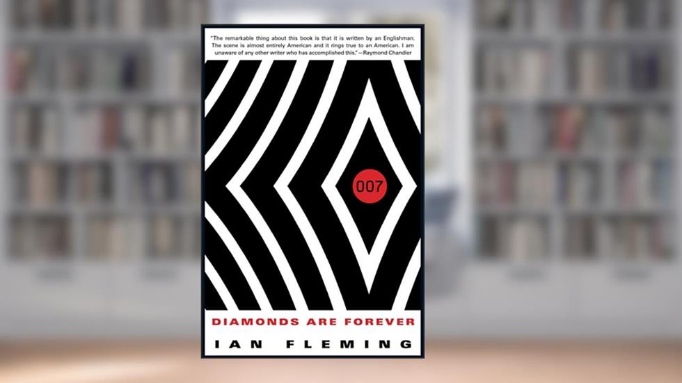 Diamonds Are Forever (James Bond (Original Series)), written by Ian Fleming