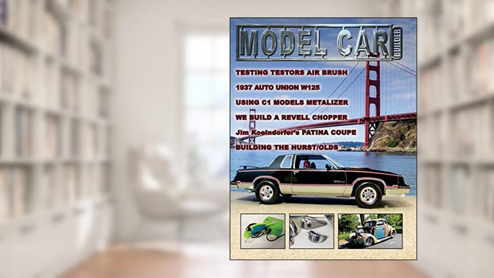 Model Car Builder No. 25: Tips, Tricks, How Tos, and Feature Cars, written by Roy R. Sorenson