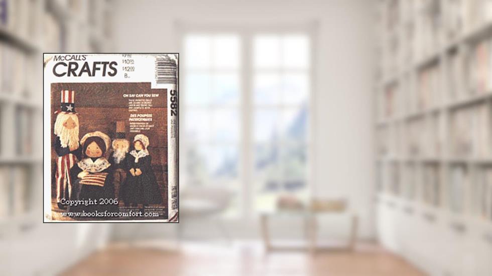 Uncle Sam and Betsey Ross Dolls and Clothes, McCall's 5582, written by McCall