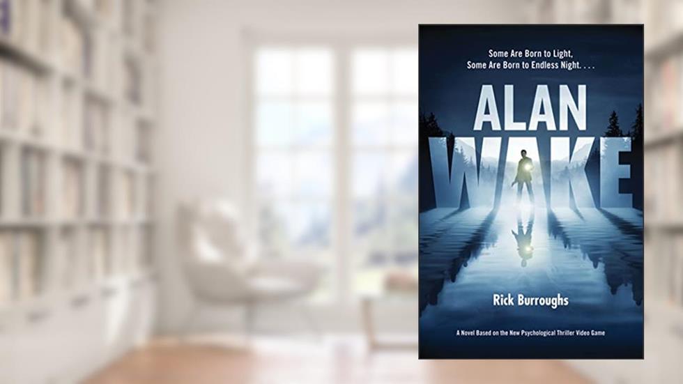 Alan Wake, written by Rick Burroughs