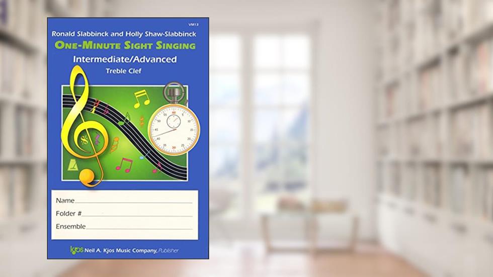 VM13 - One-Minute Sight Singing - Int./Adv. Treble Clef, written by Ronald Slabbinck; Holly Shaw-Slabbinck