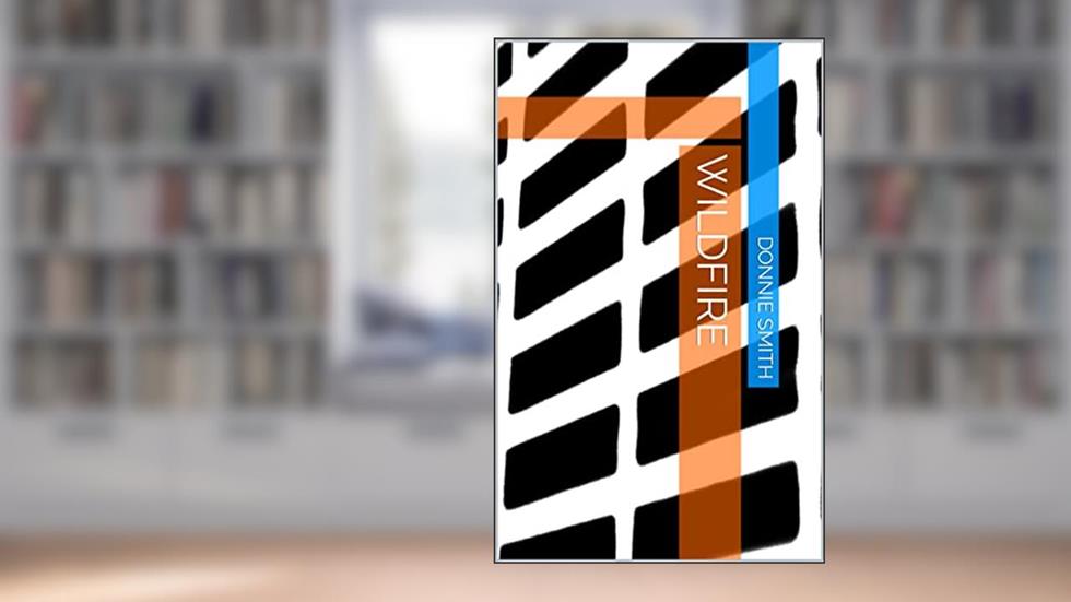 Wildfire, written by Donnie Smith