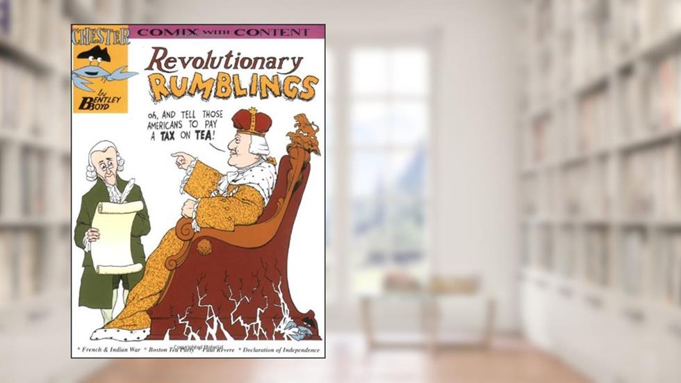 Revolutionary rumblings (Chester the Crab's comics with content series) (Chester the Crab's Comix With Content), written by Bentley Boyd