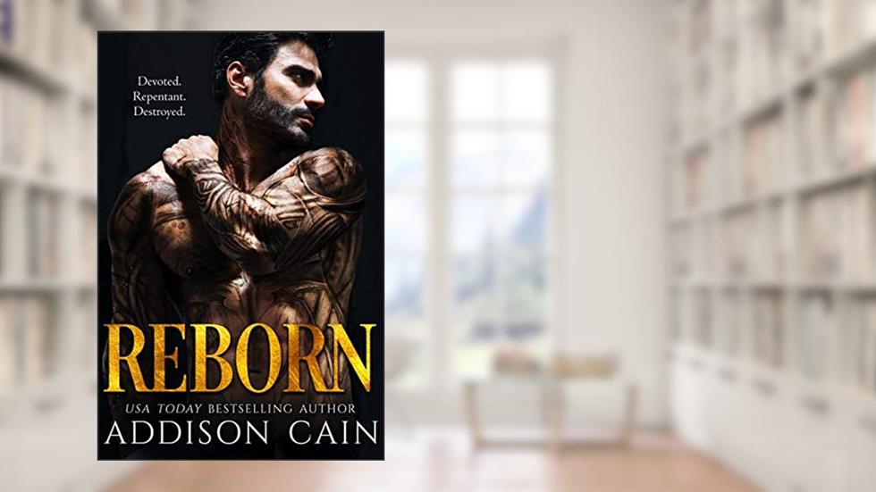 Reborn: A Darkverse Romance Novel (Alpha's Claim Book 3), written by Addison Cain