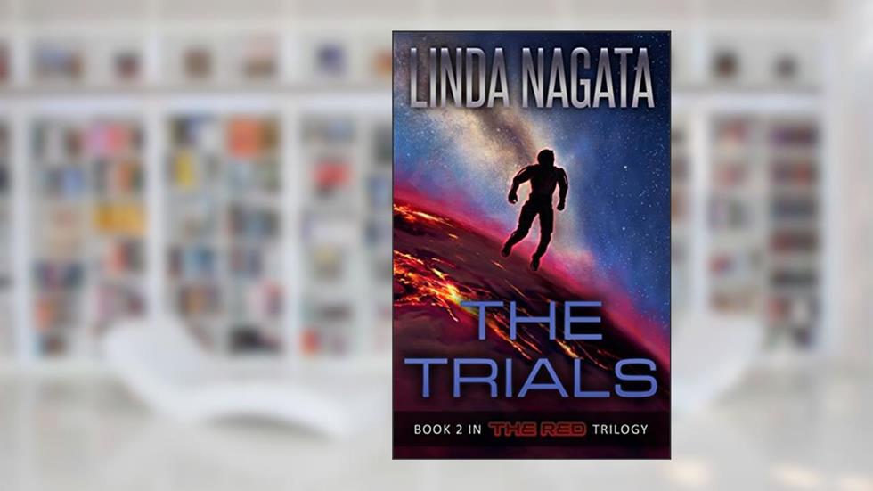 The Trials (The Red Trilogy Book 2), written by Linda Nagata