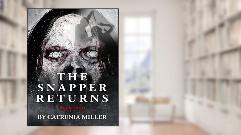 The Snapper's Return, written by Catrenia Miller