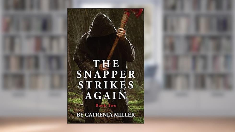 The Snapper Strikes Again, written by Catrenia Miller