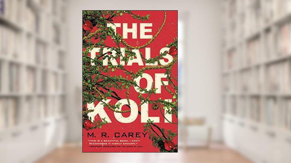 The Trials of Koli (The Rampart Trilogy Book 2), written by M. R. Carey