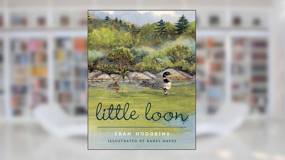 Little Loon, written by Fran Hodgkins