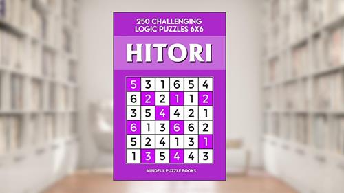 Cover from Hitori: 250 Challenging Logic Puzzles 6x6 (Hitori Collection), written by Mindful Puzzle Books