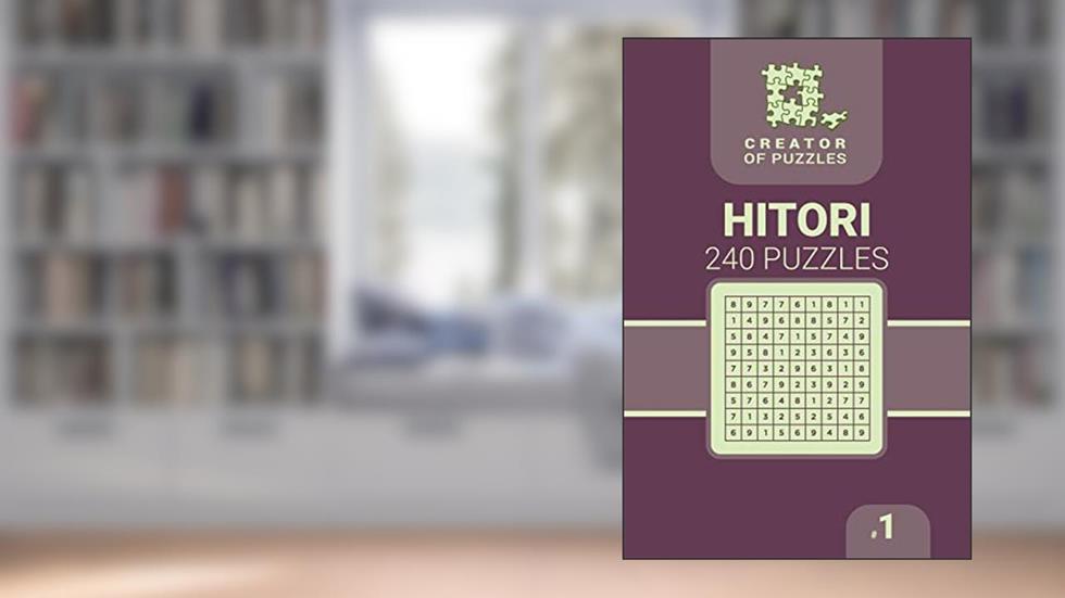 Creator of puzzles - Hitori 240 (Volume 1), written by Veronika Localy; Mykola Krylov
