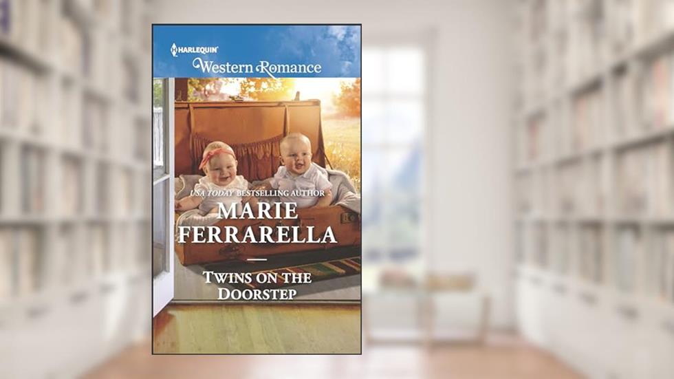 Twins on the Doorstep (Forever, Texas Book 1661), written by Marie Ferrarella