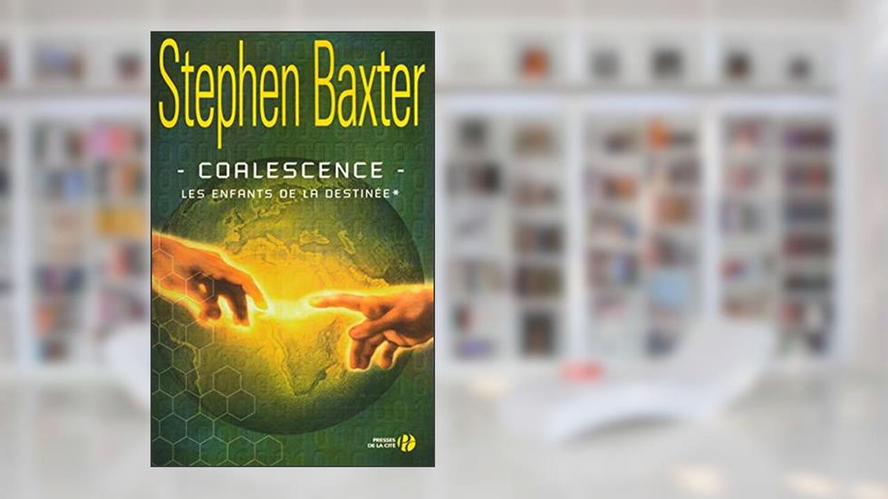 Coalescence, written by Stephen Baxter