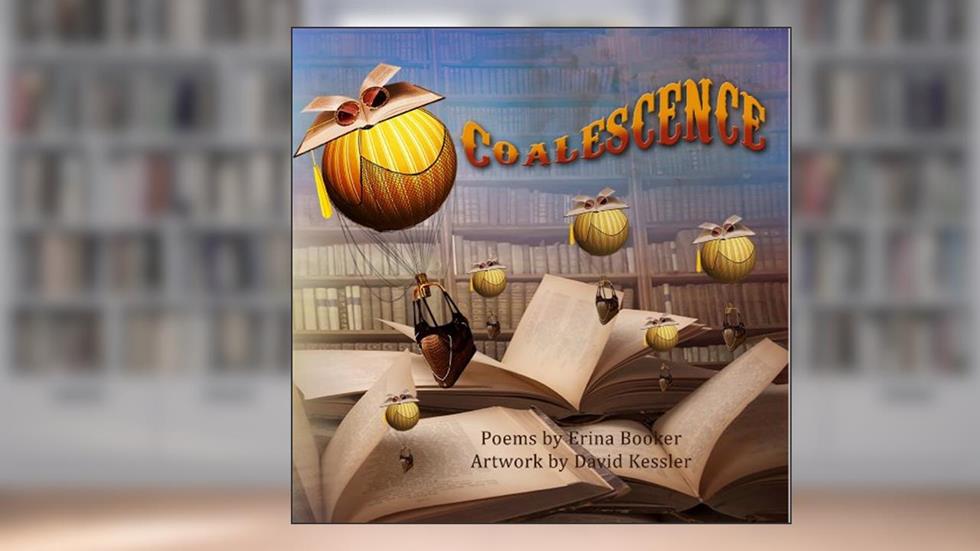 Coalescence, written by Erina Booker and David Kessler