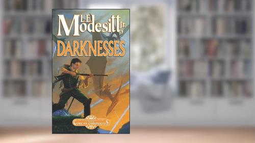 Cover from Darknesses: The Second Book of the Corean Chronicles, written by L. E. Modesitt Jr.