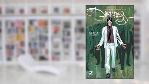 Cover from The Darkness: Rebirth Volume 3, written by David Hine