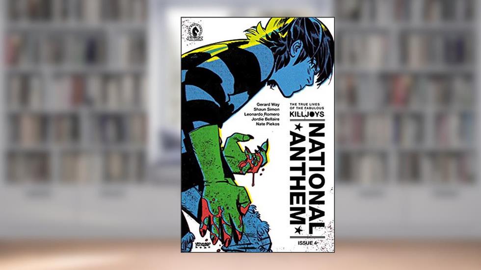 The True Lives of the Fabulous Killjoys: National Anthem #4, written by Gerard Way; Shaun Simon