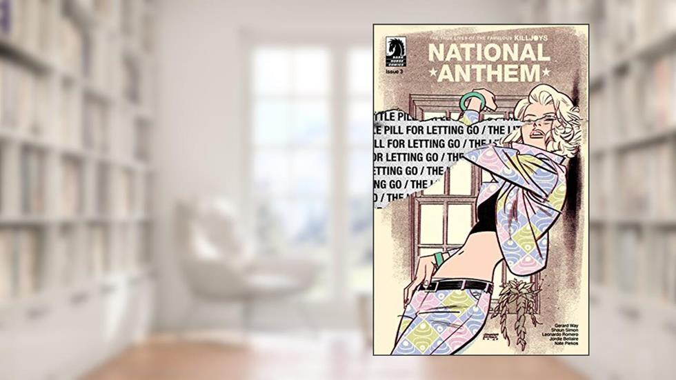 The True Lives of the Fabulous Killjoys: National Anthem #3, written by Gerard Way; Shaun Simon