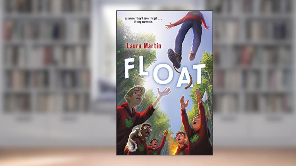 Float (Float, 1), written by Laura Martin