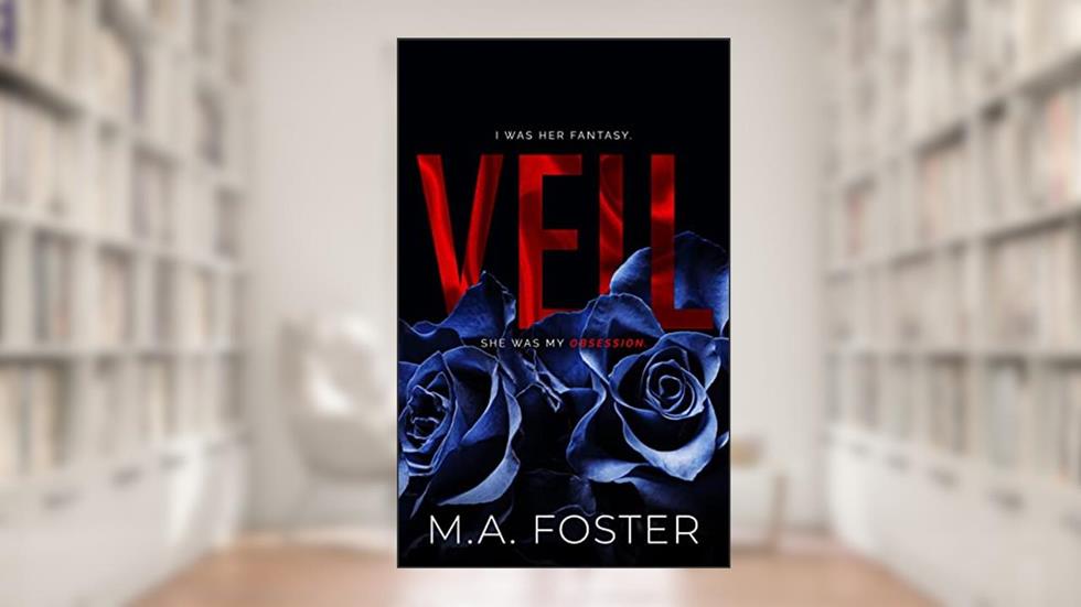 Veil, written by M.A. Foster