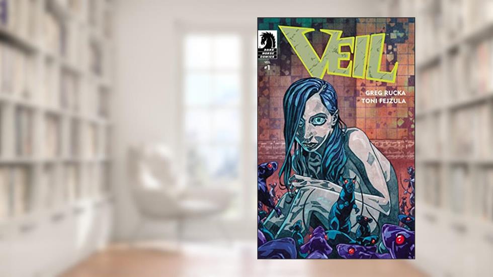 Veil #1, written by Greg Rucka