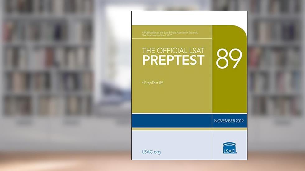 The Official LSAT PrepTest 89: (November 2019 LSAT), written by Law School Admission Council