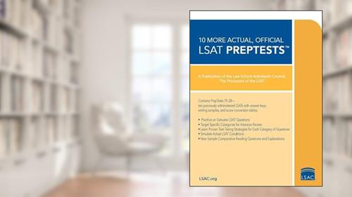 Cover from 10 More Actual Official LSAT PrepTests[10 MORE ACTUAL OFF LSAT PR][Paperback], written by LawSchoolAdmissionCouncil