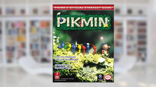 Cover from Pikmin: Prima's Official Strategy Guide, written by Elizabeth Hollinger