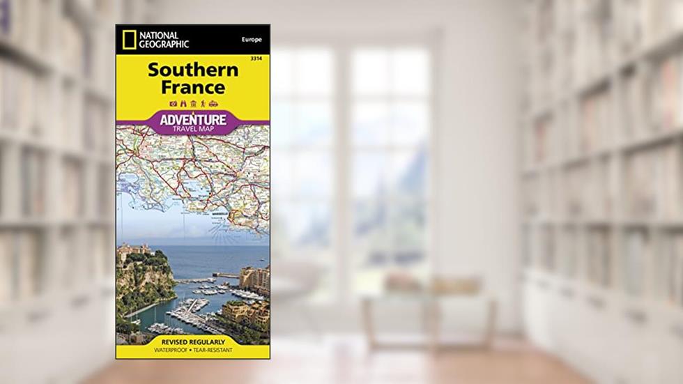 Southern France Map (National Geographic Adventure Map, 3314), written by National Geographic Maps - Adventure