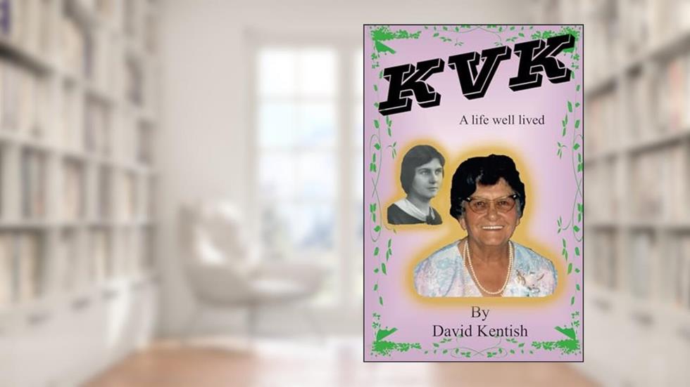 KVK: A Life Well Lived, written by David Kentish