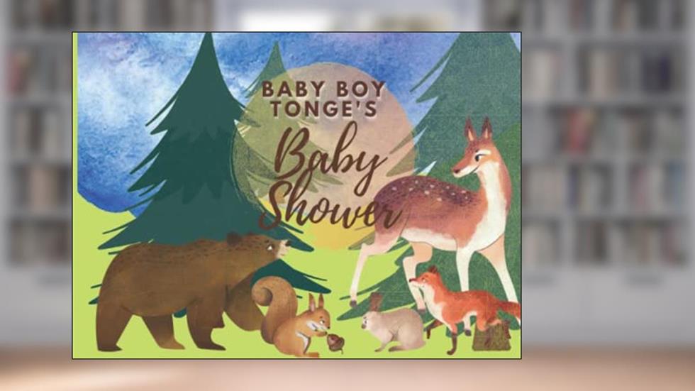 Baby Boy Tonges Baby Shower, written by Parenthood Press