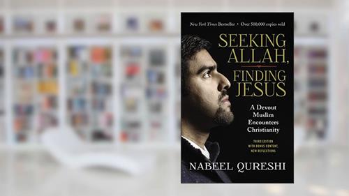 Cover from Seeking Allah, Finding Jesus: A Devout Muslim Encounters Christianity, written by Nabeel Qureshi
