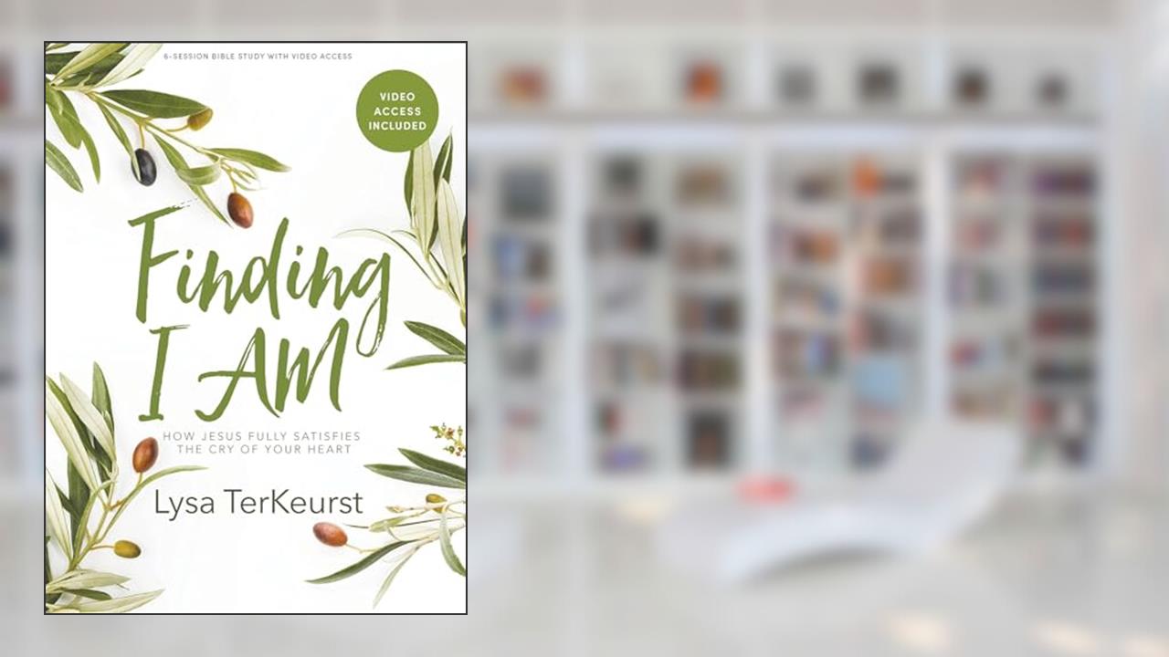 Finding I AM - Bible Study Book with Video Access: How Jesus Fully Satisfies the Cry of Your Heart, written by Lysa TerKeurst